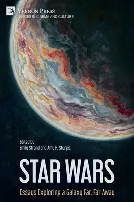 Războiul stelelor: Eseuri de explorare a unei galaxii foarte, foarte îndepărtate - Star Wars: Essays Exploring a Galaxy Far, Far Away