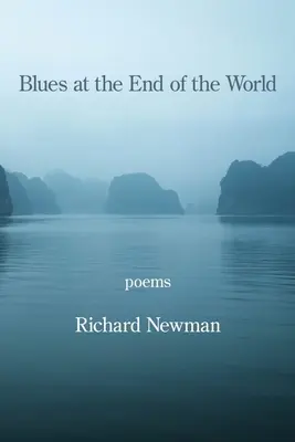 Blues at the End of the World