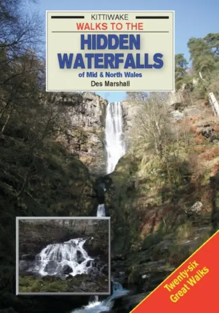 Plimbări la cascadele ascunse din Mid și North Wales - Walks to the Hidden Waterfalls of Mid and North Wales