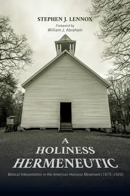 O hermeneutică a sfințeniei - A Holiness Hermeneutic