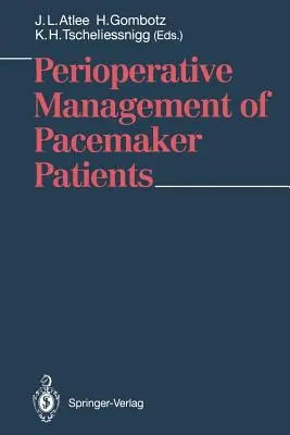Managementul perioperator al pacienților cu pacemaker - Perioperative Management of Pacemaker Patients