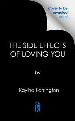 Efectele secundare ale faptului de a te iubi - The Side Effects of Loving You