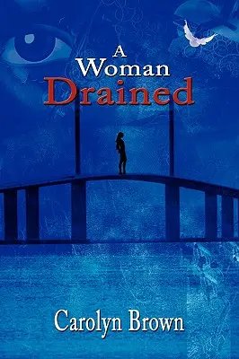 O femeie secătuită - A Woman Drained