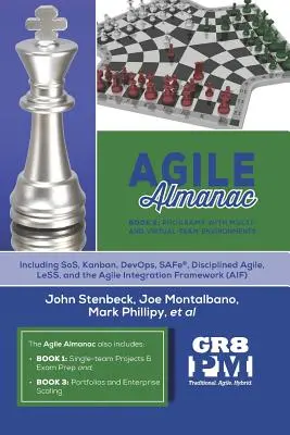 Almanahul Agile: Book 2: Programs with Multi- and Virtual-Team Environments (Cartea 2: Programe cu mai multe echipe și echipe virtuale) - Agile Almanac: Book 2: Programs with Multi- and Virtual-Team Environments