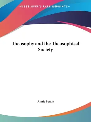 Teosofia și Societatea Teosofică - Theosophy and the Theosophical Society