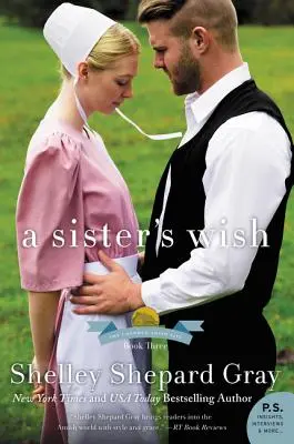 Dorința unei surori: Viața fermecată Amish, Cartea a treia - A Sister's Wish: The Charmed Amish Life, Book Three