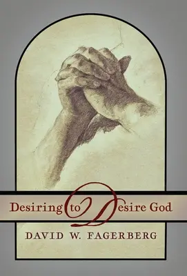 Dorința de a-L dori pe Dumnezeu - Desiring to Desire God