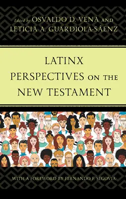 Perspective Latinx asupra Noului Testament - Latinx Perspectives on the New Testament