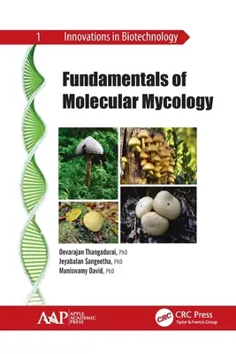 Fundamente de micologie moleculară - Fundamentals of Molecular Mycology