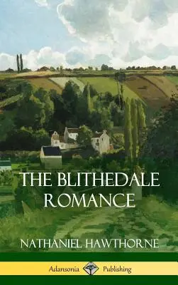 The Blithedale Romance