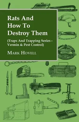 Șobolanii și cum să îi distrugi - Rats and How to Destroy Them