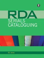 RDA și catalogarea seriilor - RDA and Serials Cataloguing