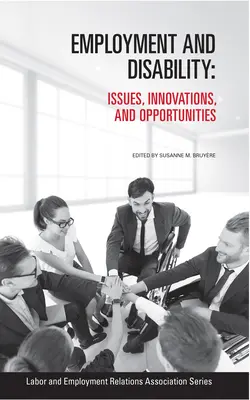 Employment and Disability: Probleme, inovații și oportunități - Employment and Disability: Issues, Innovations, and Opportunities