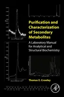 Purificarea și caracterizarea metaboliților secundari - Purification and Characterization of Secondary Metabolites