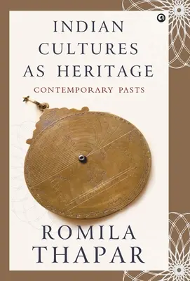 Culturile indiene ca patrimoniu - Indian Cultures as Heritage