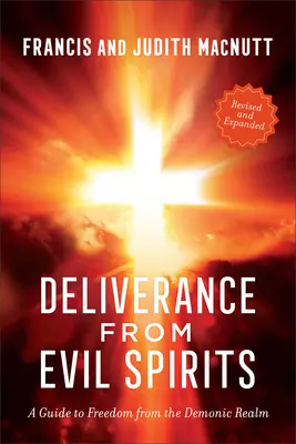 Eliberarea de spiritele rele - Deliverance from Evil Spirits