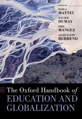 Manualul Oxford de educație și globalizare - The Oxford Handbook of Education and Globalization