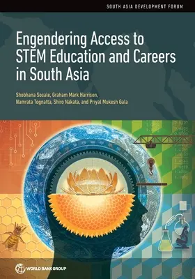 Promovarea accesului la educație și cariere în domeniul științelor stem în Asia de Sud - Engendering Access to Stem Education and Careers in South Asia