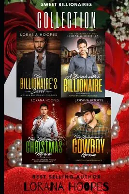 Colecția Sweet Billionaires: Patru romane creștine pentru a-ți atinge inima - Sweet Billionaires Collection: Four Christian Romance to touch your heart