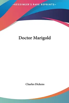 Doctorul Gălbenele - Doctor Marigold