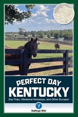 O zi perfectă în Kentucky - Perfect Day Kentucky