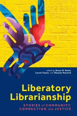 Biblioteconomie liberatoare - Liberatory Librarianship