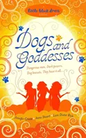 Câini și zeițe - Dogs and Goddesses