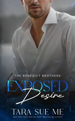 Dorința expusă - Exposed Desire