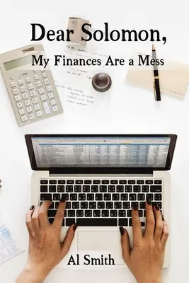 Dragă Solomon, finanțele mele sunt un dezastru - Dear Solomon, My Finances Are a Mess