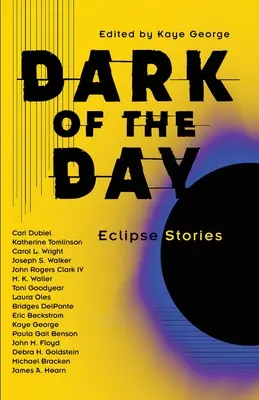 Dark of the Day: Povestiri despre eclipsă - Dark of the Day: Eclipse Stories