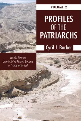 Profiluri ale patriarhilor, volumul 2 - Profiles of the Patriarchs, Volume 2