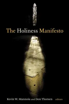Manifestul sfințeniei - Holiness Manifesto