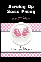 Servind unele amuzant - Serving Up Some Funny