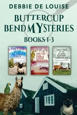 Misterele Buttercup Bend - Cărțile 1-3 - Buttercup Bend Mysteries - Books 1-3