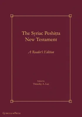 The Syriac Peshiṭta New Testament: O ediție pentru cititori - The Syriac Peshiṭta New Testament: A Reader's Edition