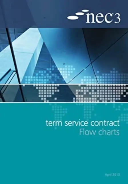 Diagrame de flux ale contractelor de servicii la termen NEC3 - NEC3 Term Service Contract Flow Charts