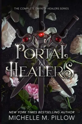 Portal Healers: Seria completă Divinity Healers - Portal Healers: The Complete Divinity Healers Series