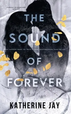 The Sound Of Forever: Symphony Of Sound Duet - Cartea a doua - The Sound Of Forever: Symphony Of Sound Duet - Book Two