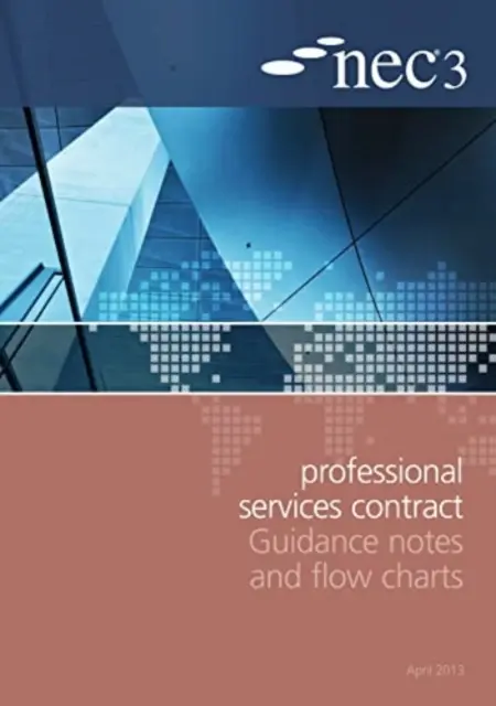 Note orientative și diagrame de flux pentru contractul de servicii profesionale NEC3 - NEC3 Professional Services Contract Guidance Notes and Flow Charts