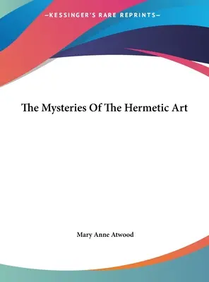 Misterele artei hermetice - The Mysteries Of The Hermetic Art
