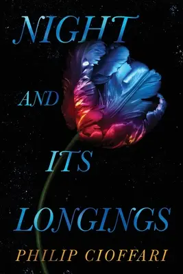 Noaptea și dorurile ei - Night and Its Longings