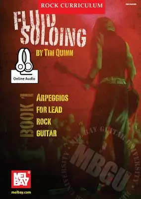 Mbgu Rock Curriculum: Fluid Soloing, Cartea 1 - Mbgu Rock Curriculum: Fluid Soloing, Book 1