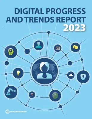 Raportul 2023 privind progresul și tendințele în domeniul digital - Digital Progress and Trends Report 2023