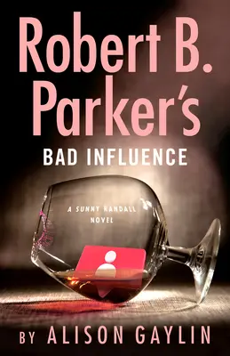 Influența rea a lui Robert B. Parker - Robert B. Parker's Bad Influence