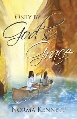 Doar prin harul lui Dumnezeu - Only by God's Grace