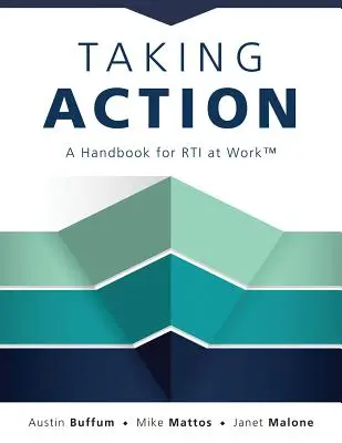 Taking Action: Un manual pentru Rti la locul de muncă(tm) - Taking Action: A Handbook for Rti at Work(tm)