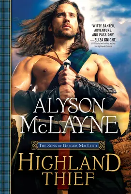 Hoțul din Highland - Highland Thief