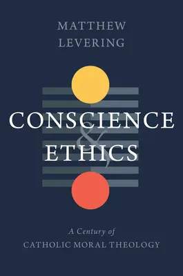 Abuzul de conștiință: Un secol de teologie morală catolică - The Abuse of Conscience: A Century of Catholic Moral Theology