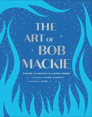 Arta lui Bob MacKie - The Art of Bob MacKie