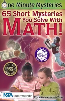 Mistere de un minut: 65 Short Mysteries You Solve with Math! - One Minute Mysteries: 65 Short Mysteries You Solve with Math!